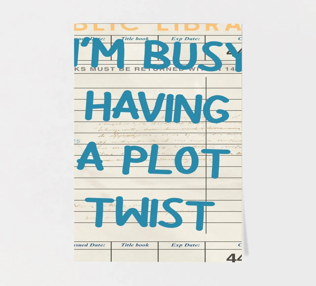 Affiche de la carte de bibliothèque "Je m'occupe d'une intrigue" (I'm Busy Having a Plot Twist) planche autocollant de vintagepod
