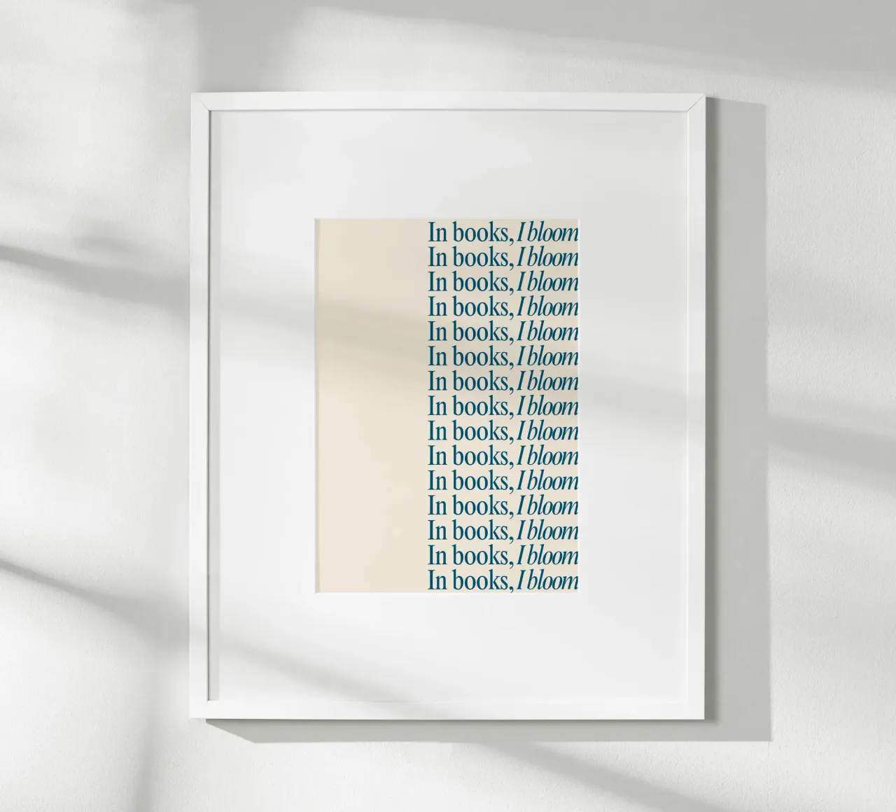 "In Books, I Bloom" Repetitive Typography Art Print poster with plastic frame by vintagepod