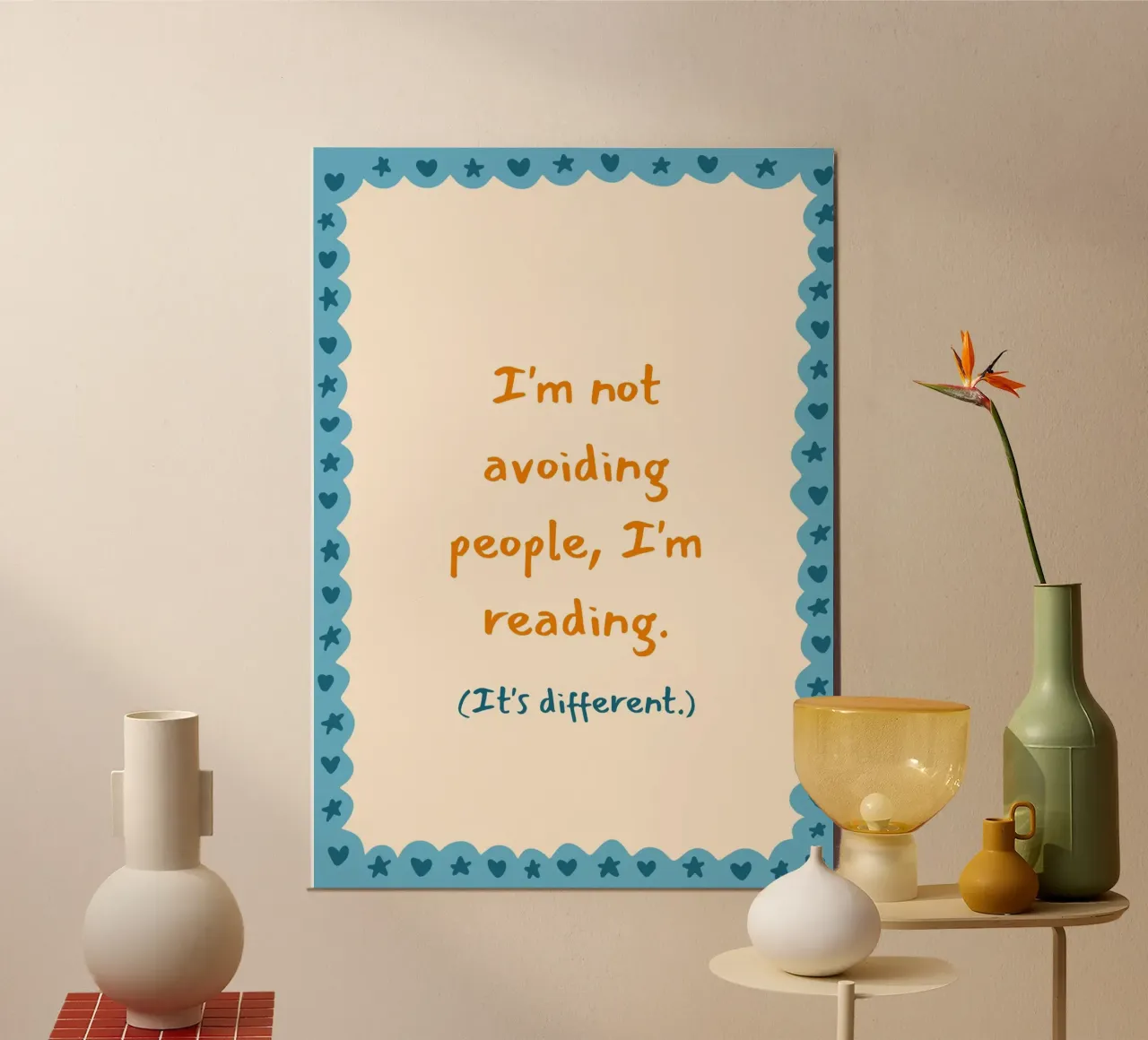 "Not Avoiding People, Just Reading" Humorous Poster poster by vintagepod