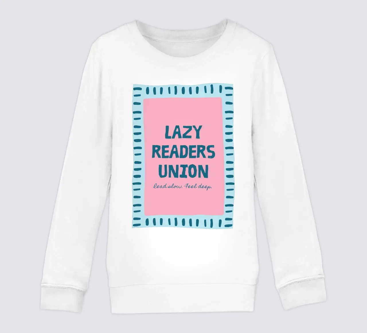 Lazy Readers Union - Read Slow. Feel Deep. Poster kids sweatshirt by vintagepod