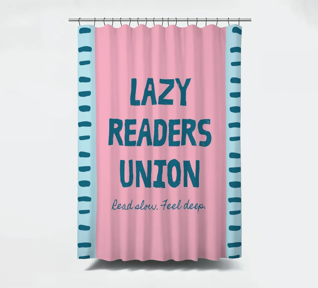 Lazy Readers Union - Read Slow. Feel Deep. Poster shower curtain by vintagepod