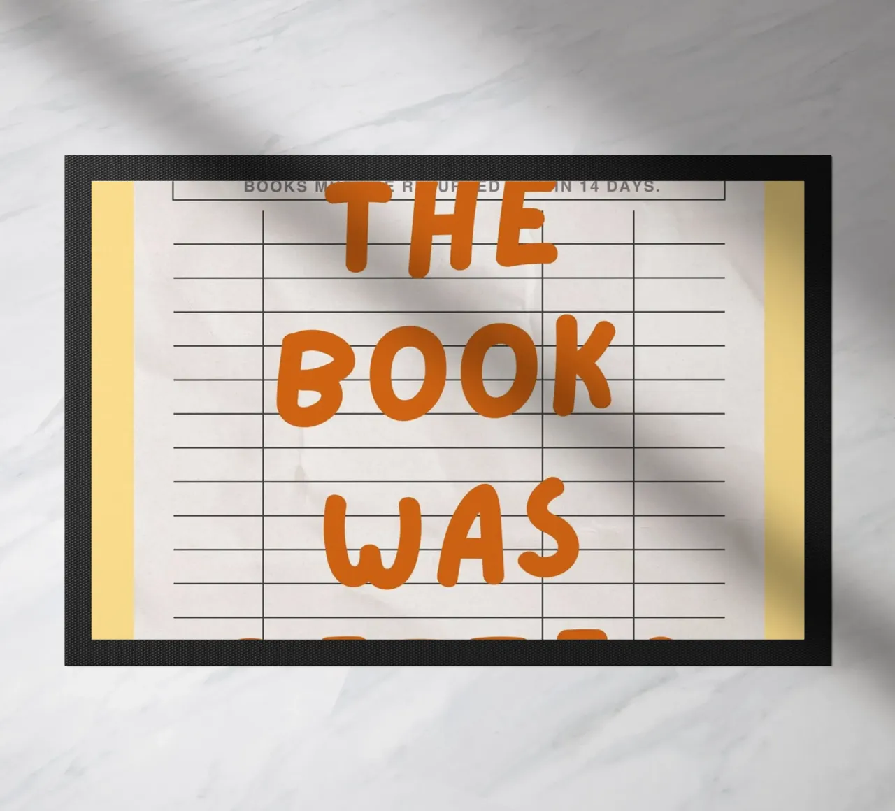 "The Book Was Better" Library Card Art Print doormat by vintagepod