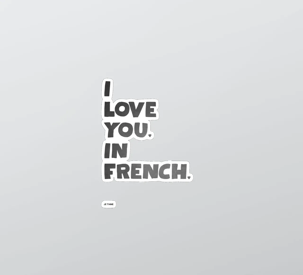 Ti amo in francese adesivo da Attaboy Dsgn