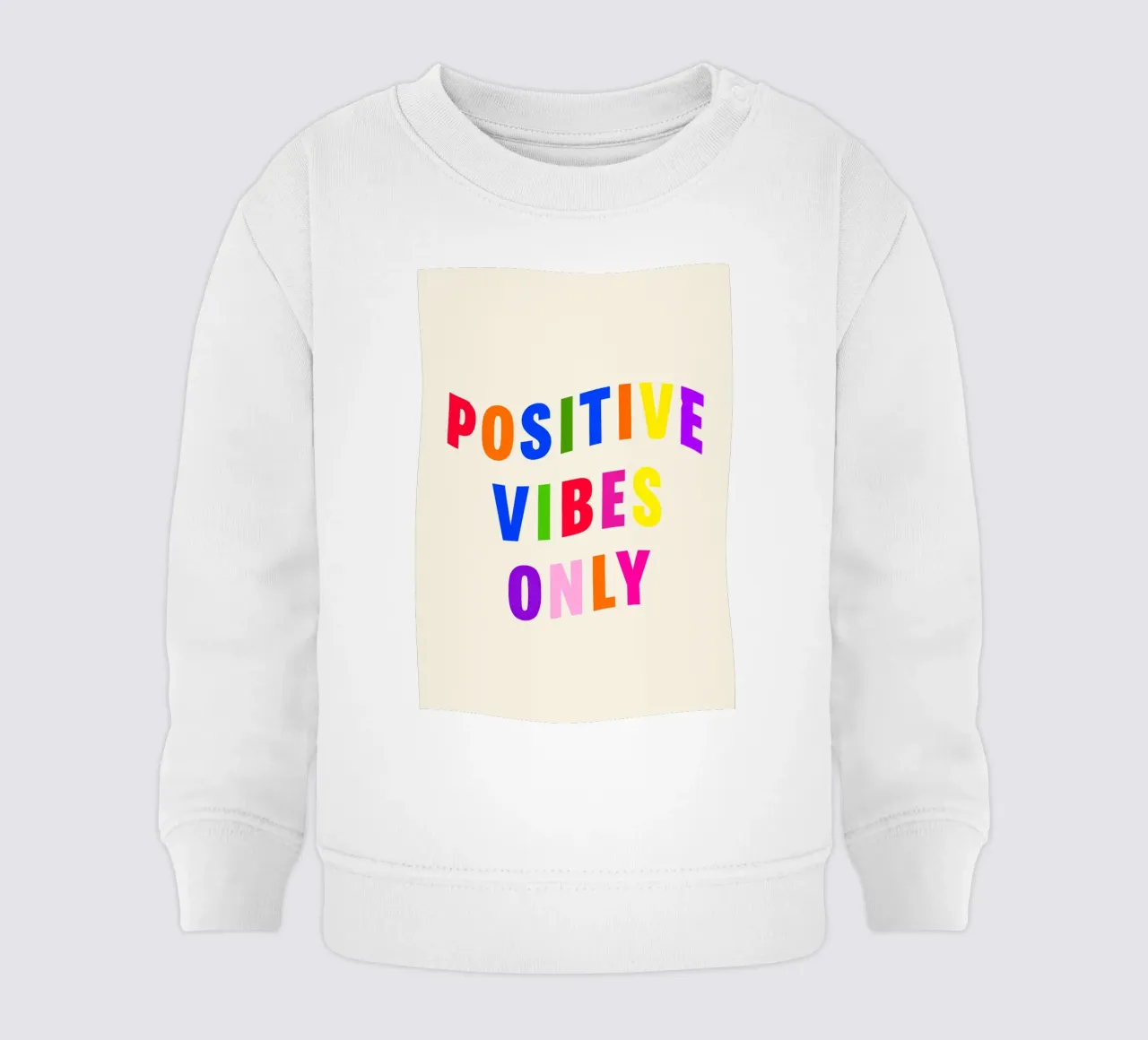 Positive Vibes Only felpa neonato da Attaboy Dsgn