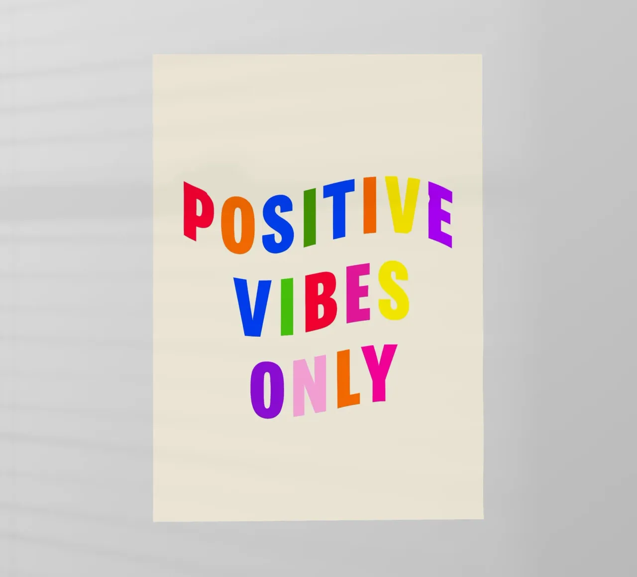 Positive Vibes Only pellicola backlit da Attaboy Dsgn