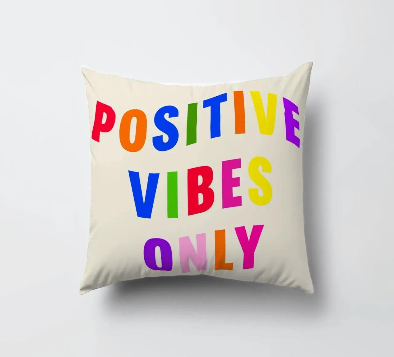 Positive Vibes Only cuscino da Attaboy Dsgn