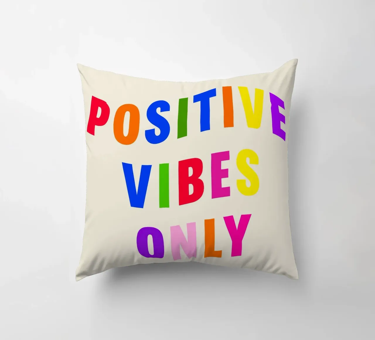 Positive Vibes Only cuscino da Attaboy Dsgn