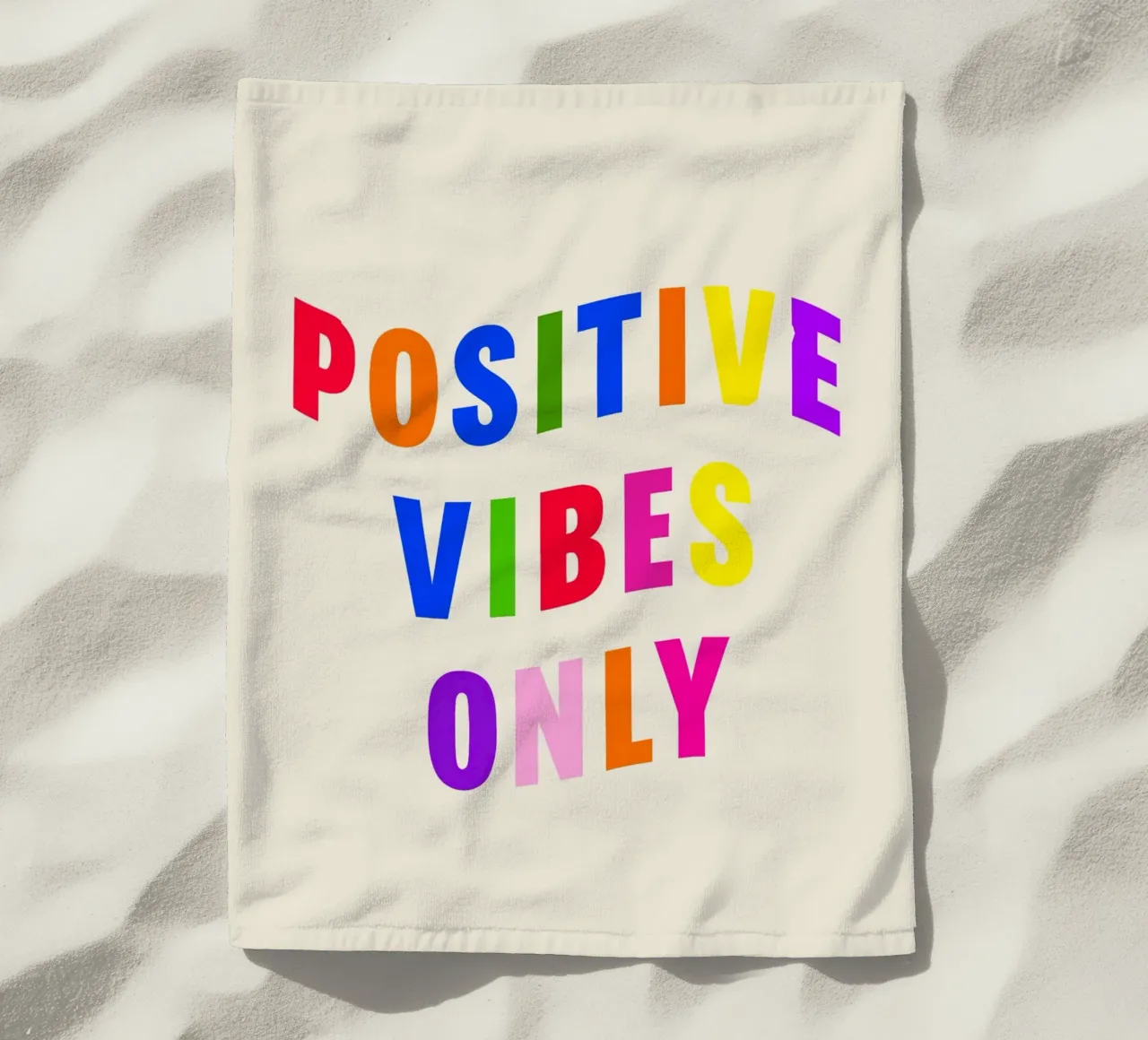 Positive Vibes Only telo mare da Attaboy Dsgn