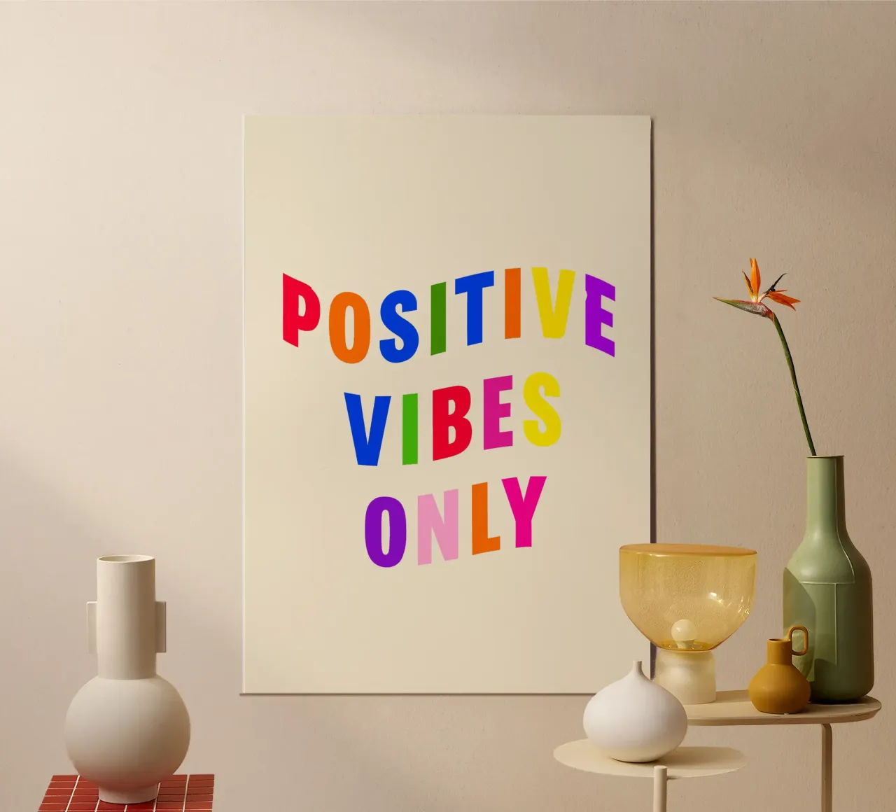 Positive Vibes Only alluminio dibond da Attaboy Dsgn
