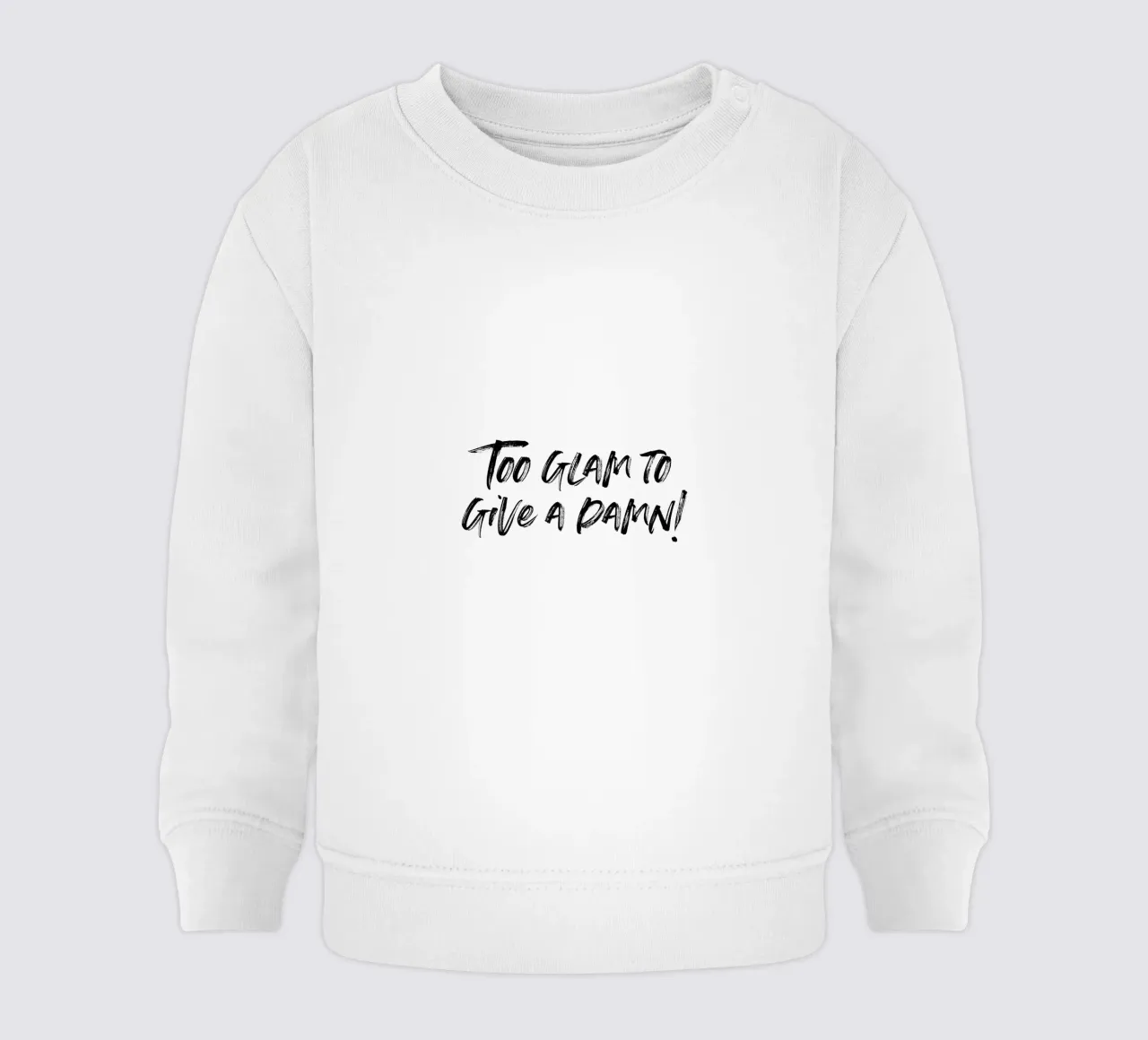 To glam to give a damn | minimalistic design felpa neonato da just typo