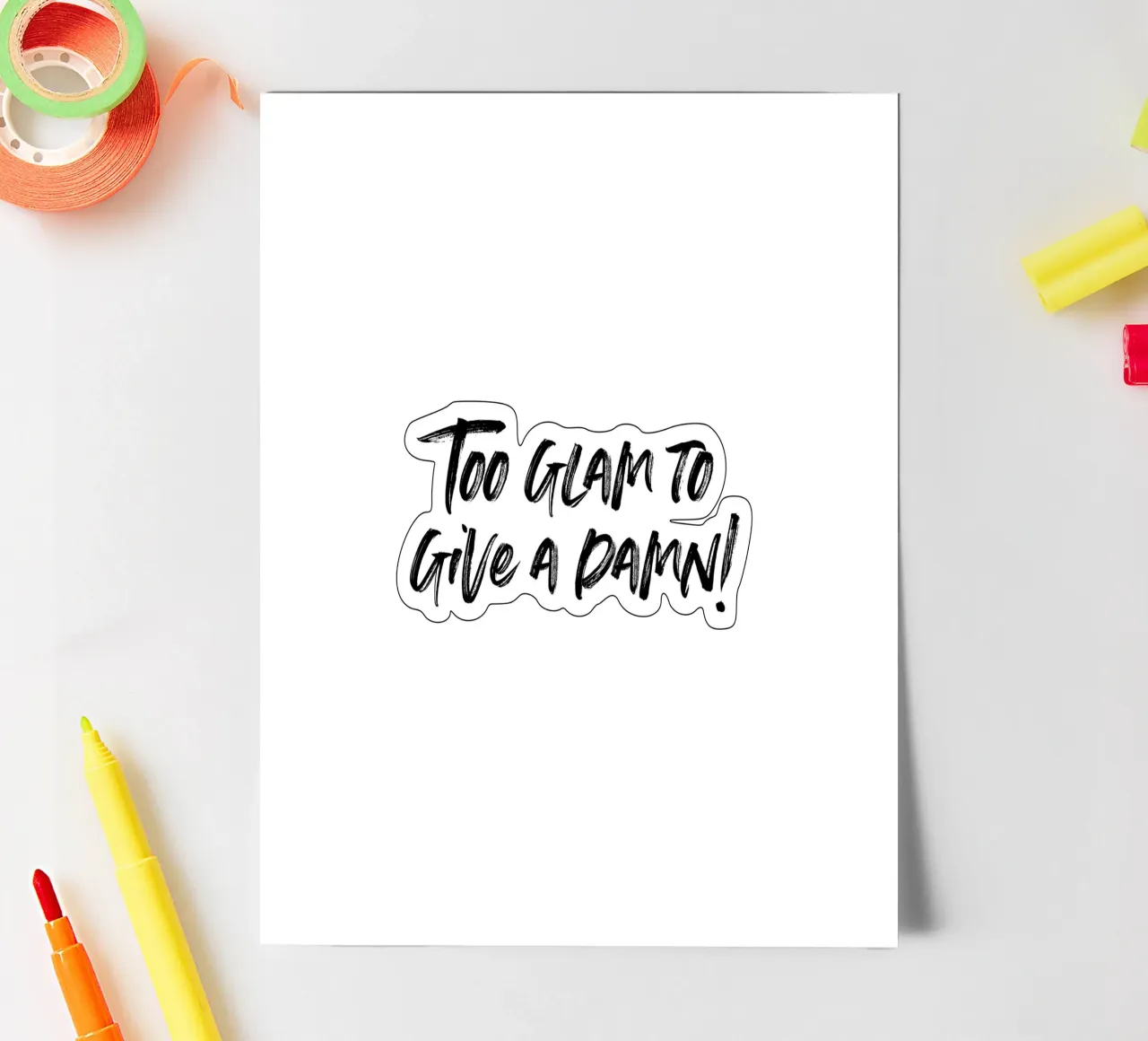 To glam to give a damn | minimalistic design foglio adesivo da just typo