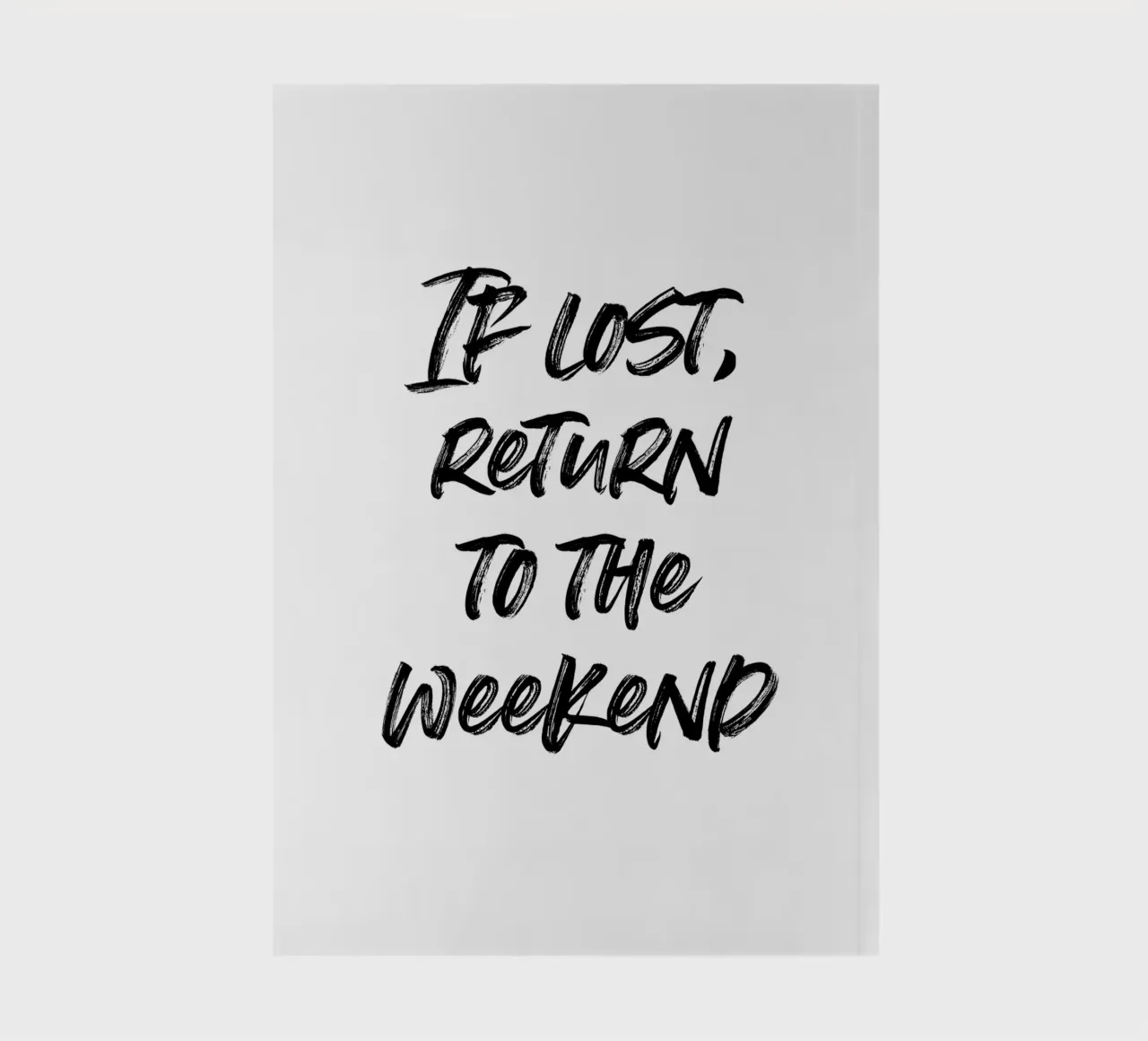 If lost, return to the weekend | minimalistic design diario da just typo
