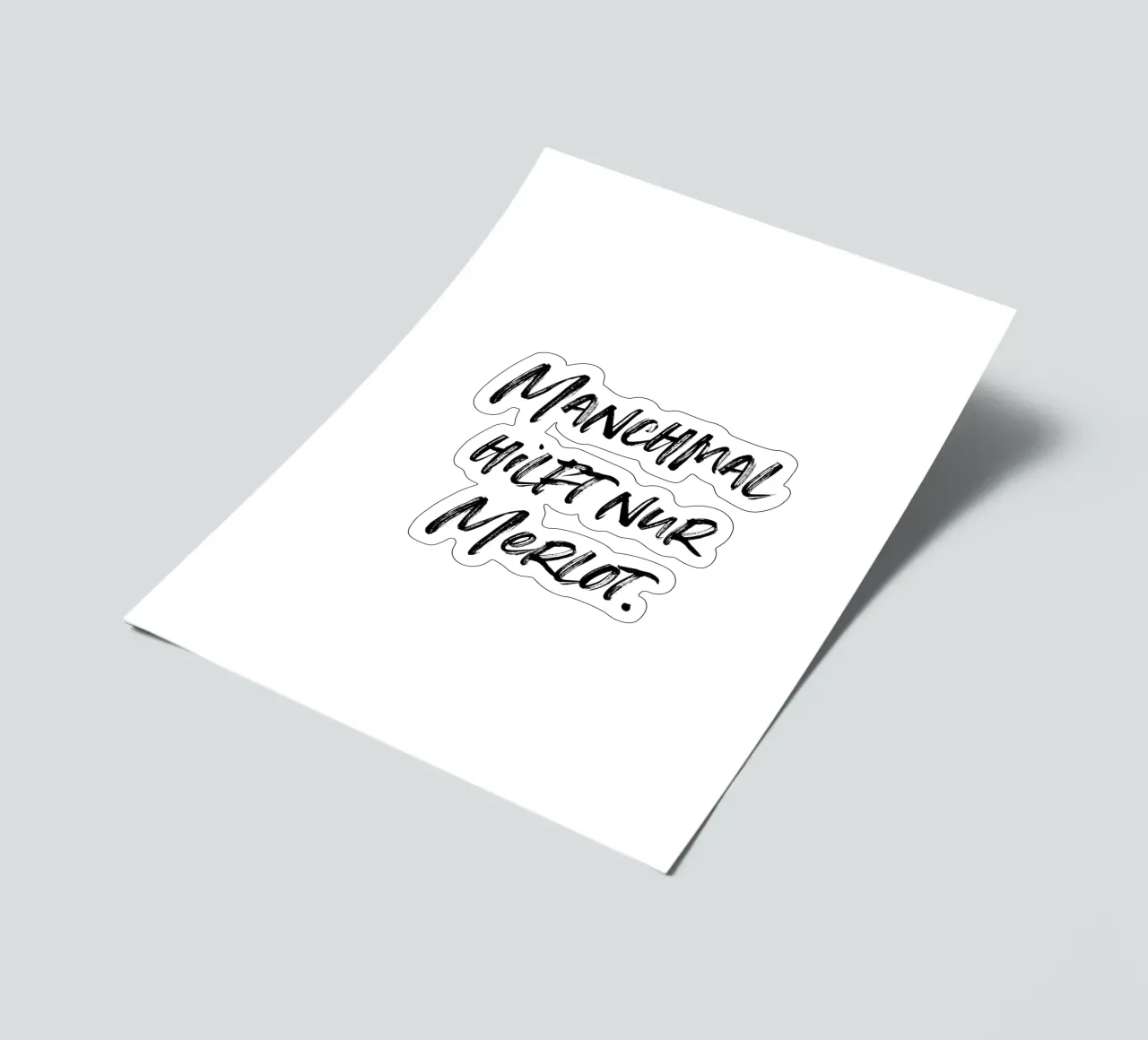 Manchmal hilft nur Merlot. | minimalistic design foglio adesivo da just typo