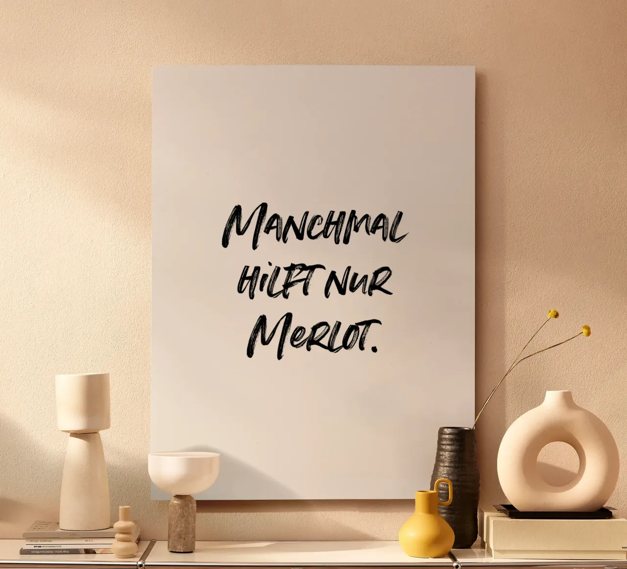 Manchmal hilft nur Merlot. | minimalistic design alluminio dibond da just typo