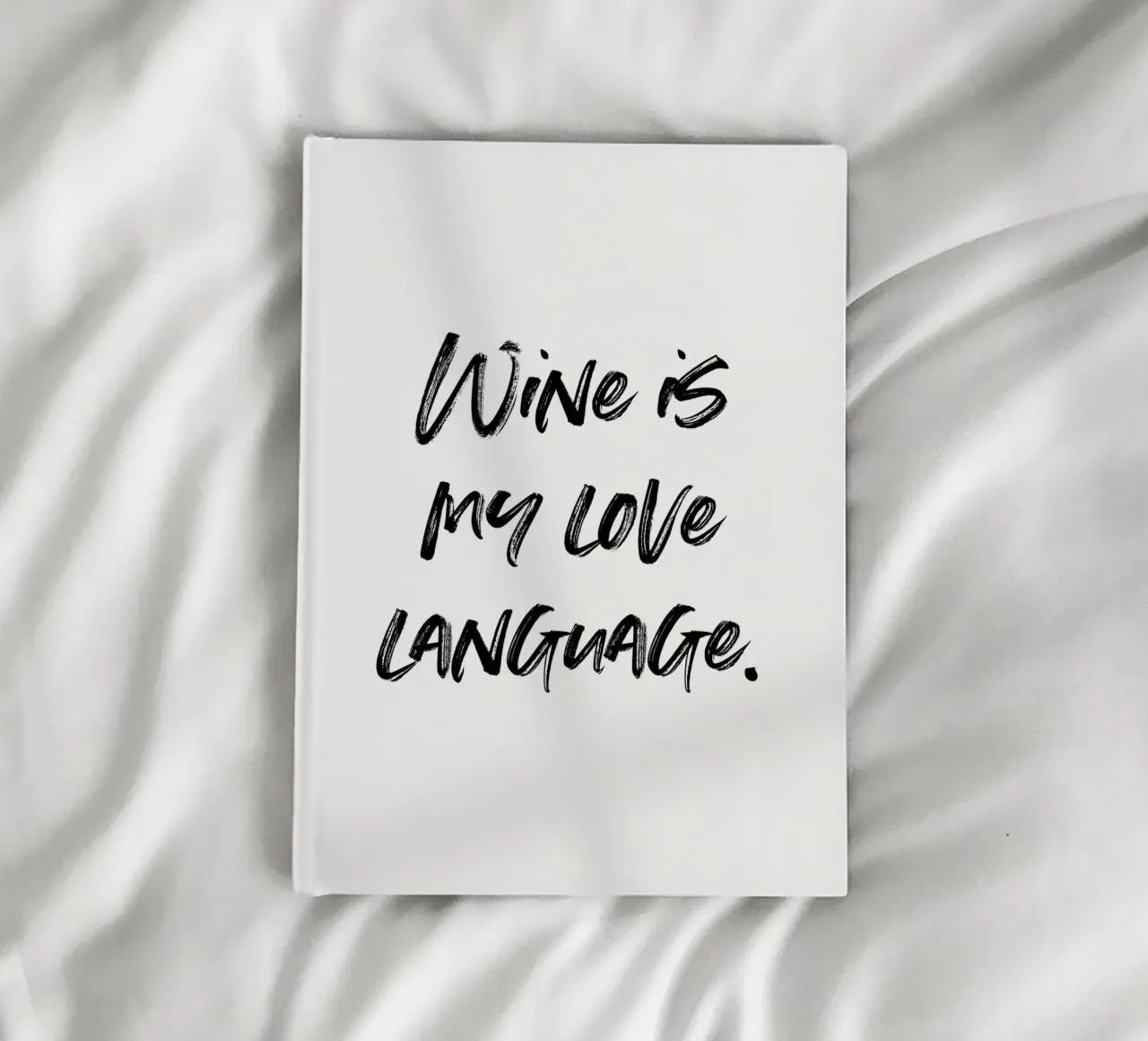Wine is my love language | minimalistic design notebook by just typo