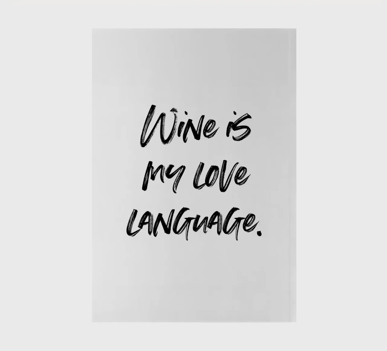 Wine is my love language | minimalistic design notebook by just typo