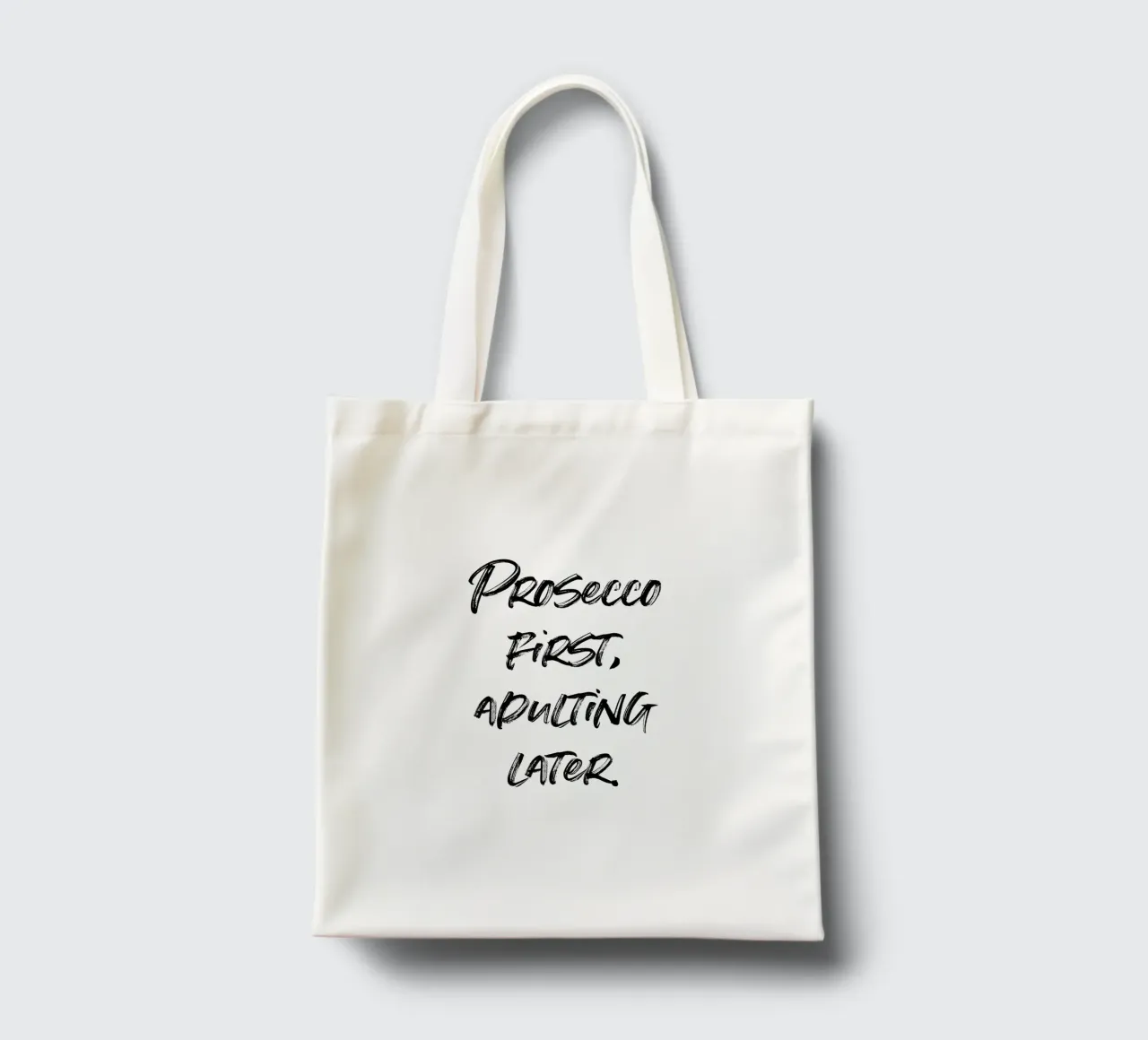 Prosecco first, adulting later. | minimalistic design borsa in juta da just typo