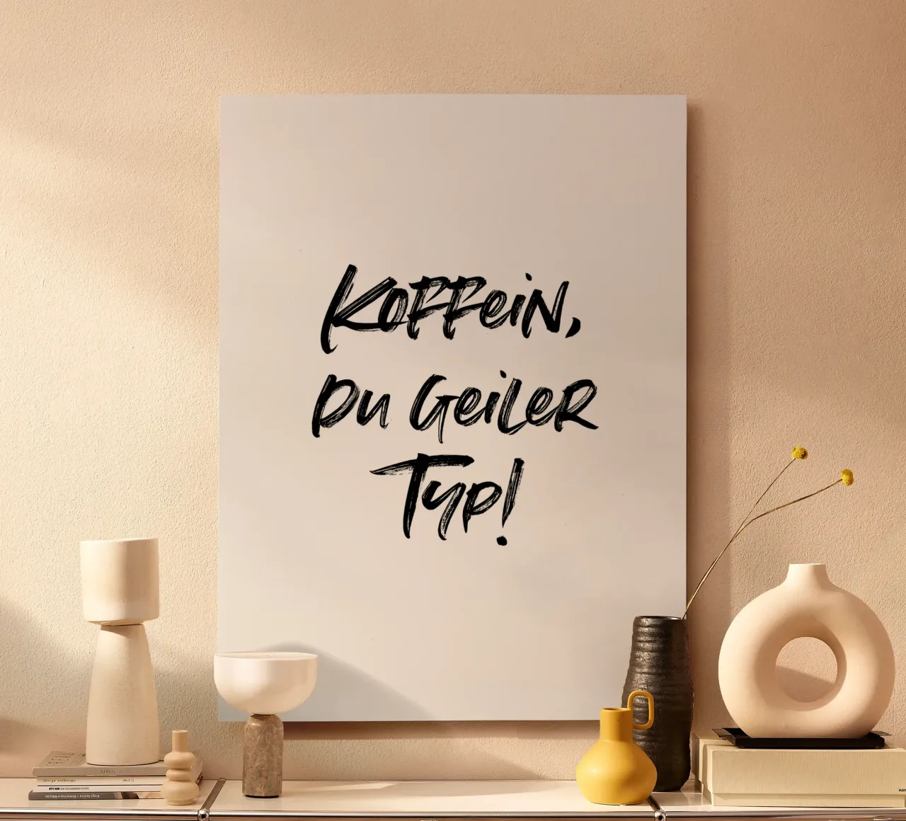 Koffein, du geiler Typ! | minimalistic design alluminio dibond da just typo
