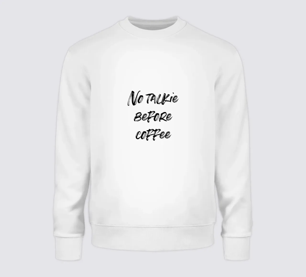 No talkie before coffee | minimalistic design felpa da just typo