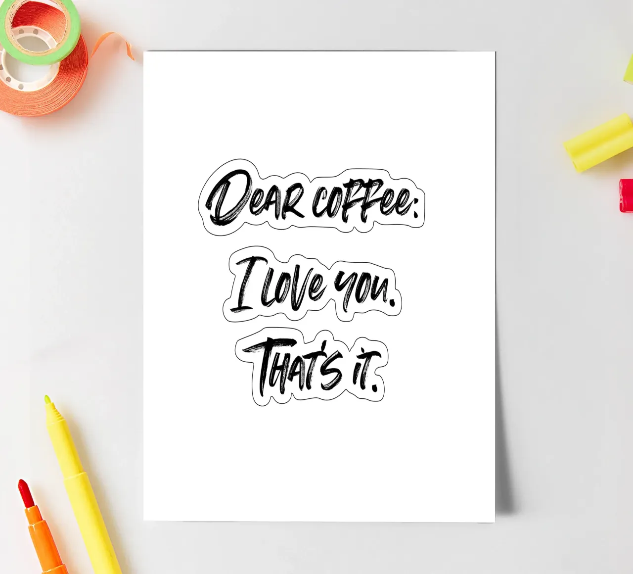 Dear coffee: i love you. That's it. | minimalistic design Stickerbogen von just typo