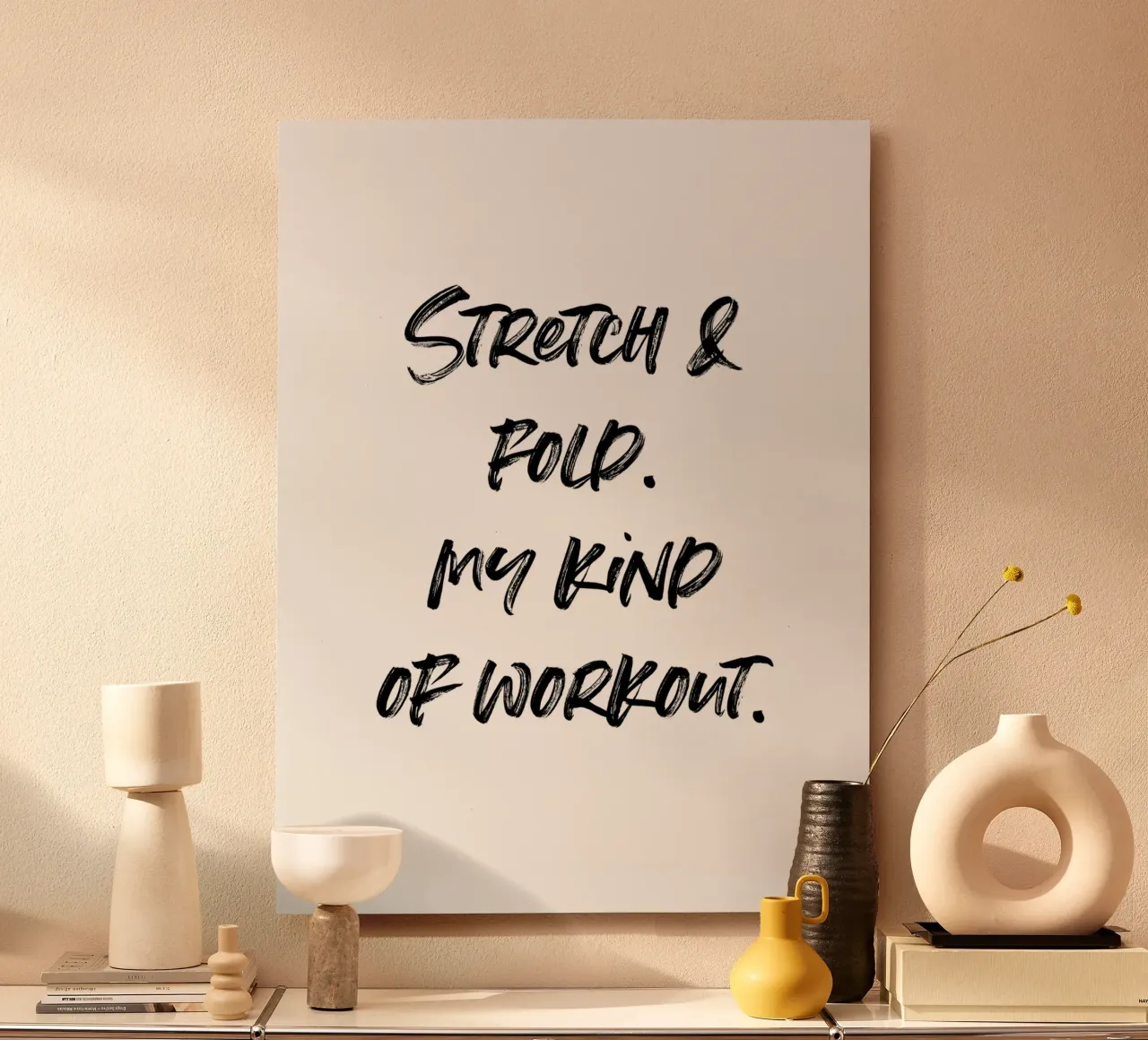 Stretch & Fold. My kind of workout. | minimalistic design alluminio dibond da just typo