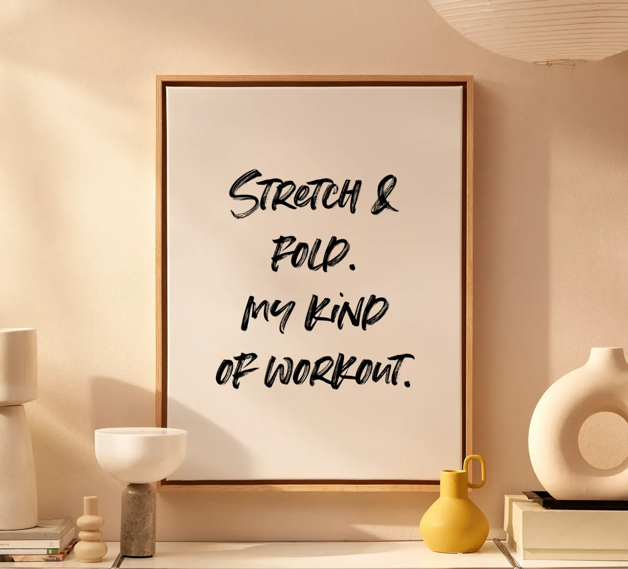 Stretch & Fold. My kind of workout. | minimalistic design canvas van just typo