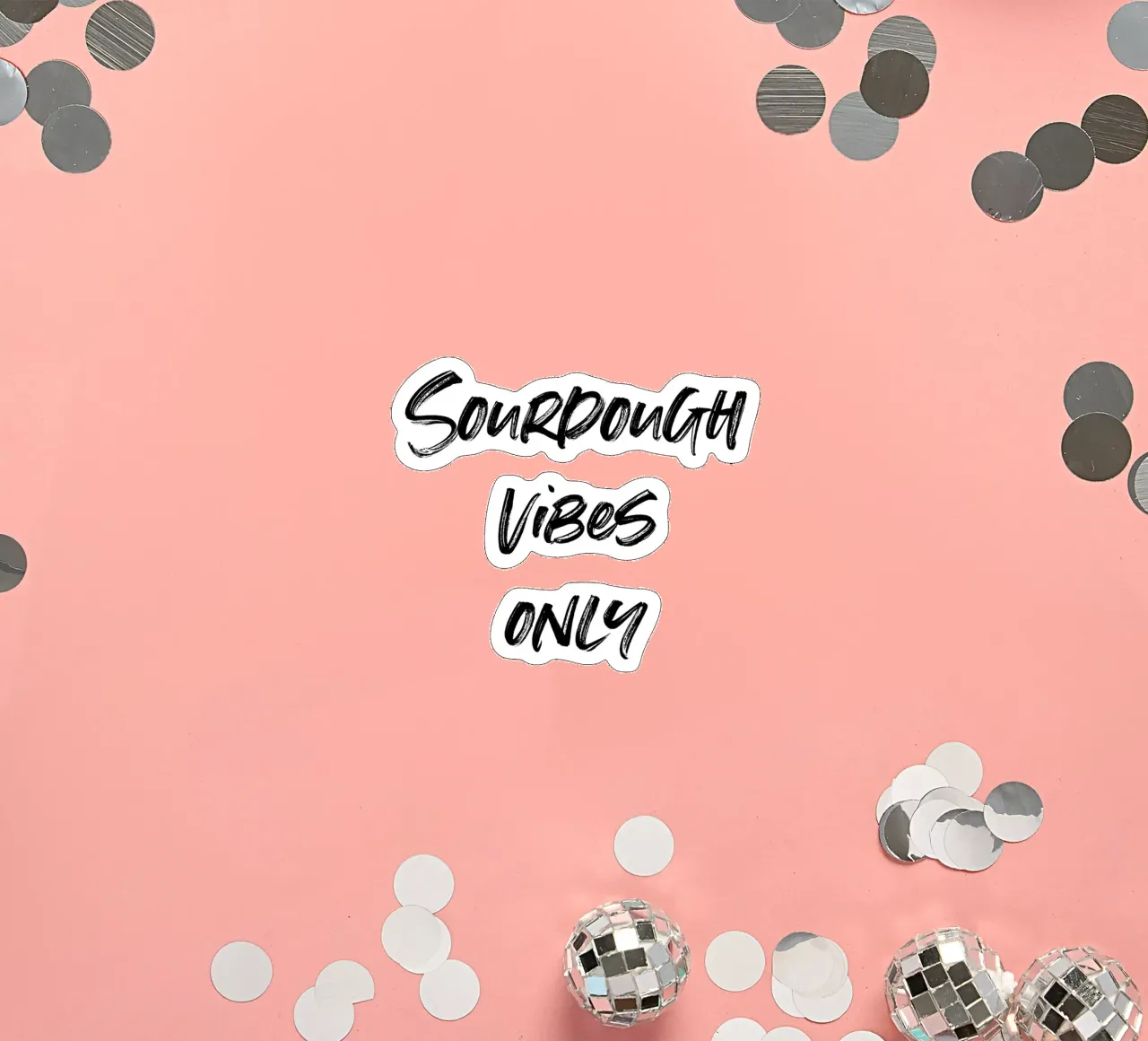 Sourdough vibes only | minimalistic design adesivo da just typo
