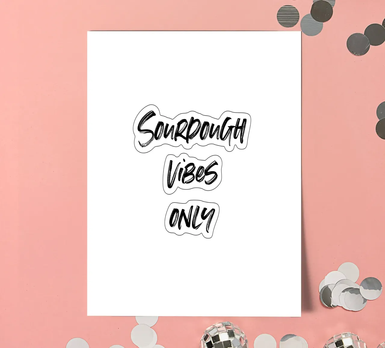 Sourdough vibes only | minimalistic design foglio adesivo da just typo