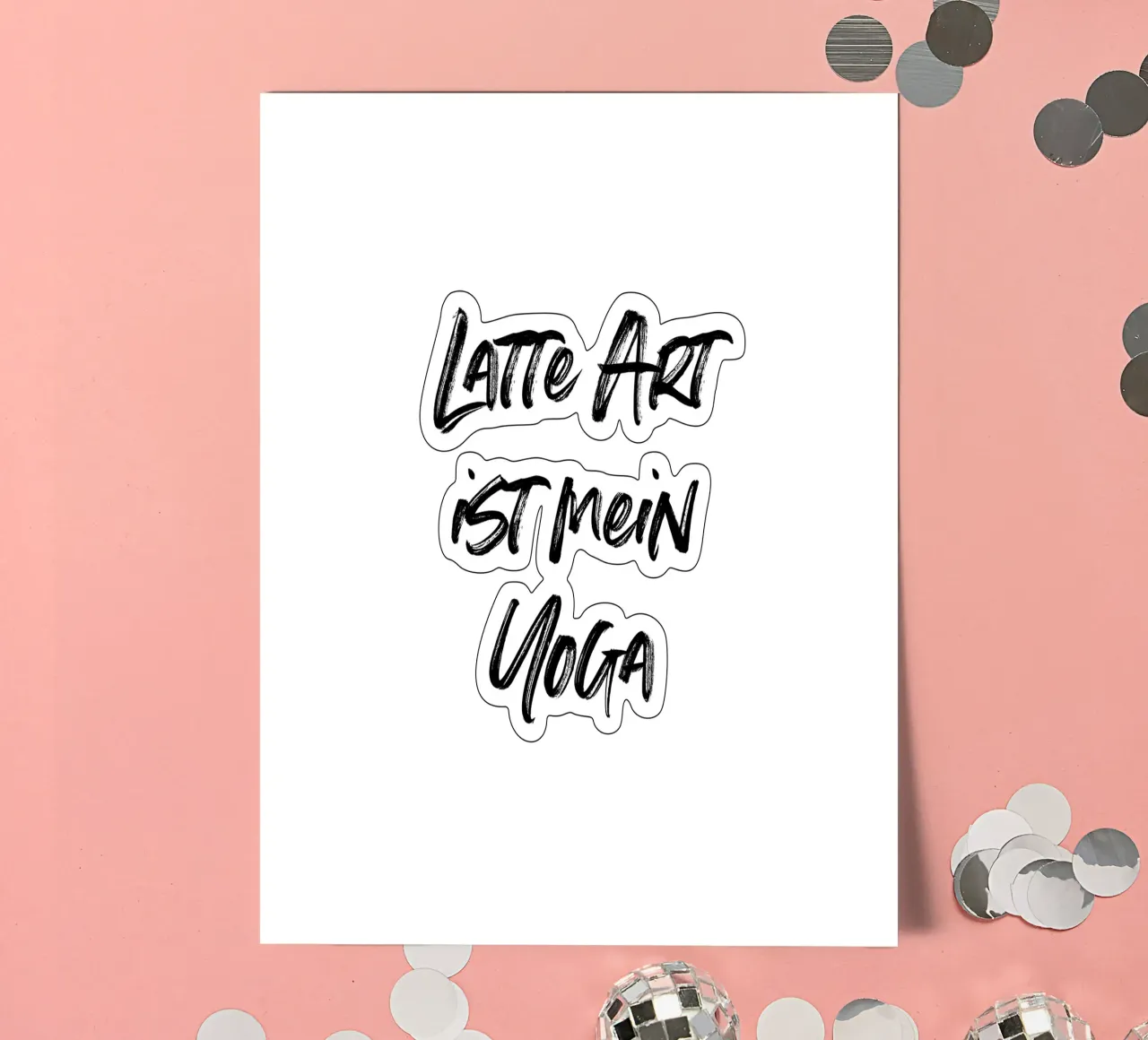 Latte Art ist mein Yoga | minimalistic design sticker sheet by just typo