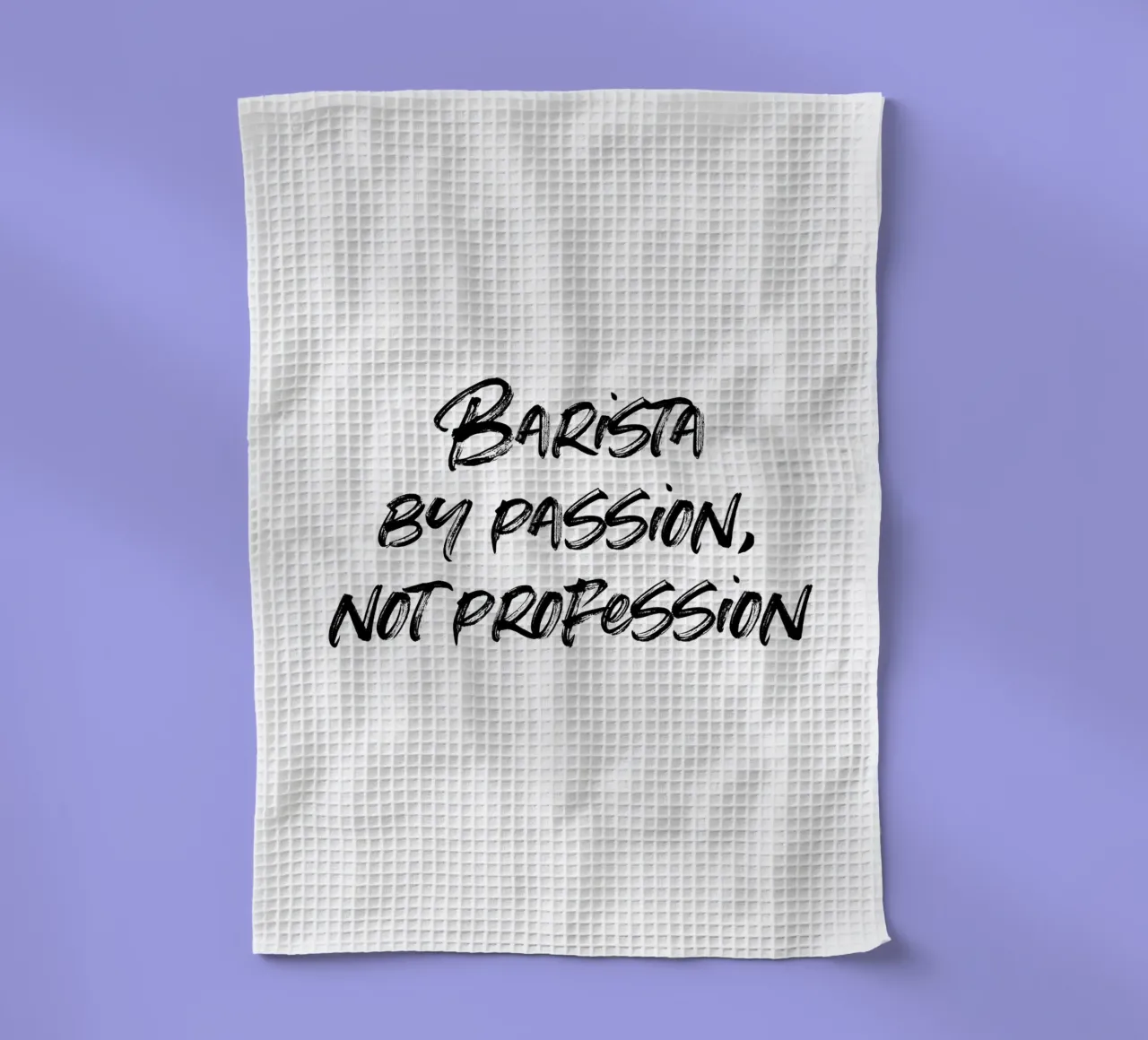 Barista by passion, not profession. | minimalistic design canovaccio da cucina da just typo