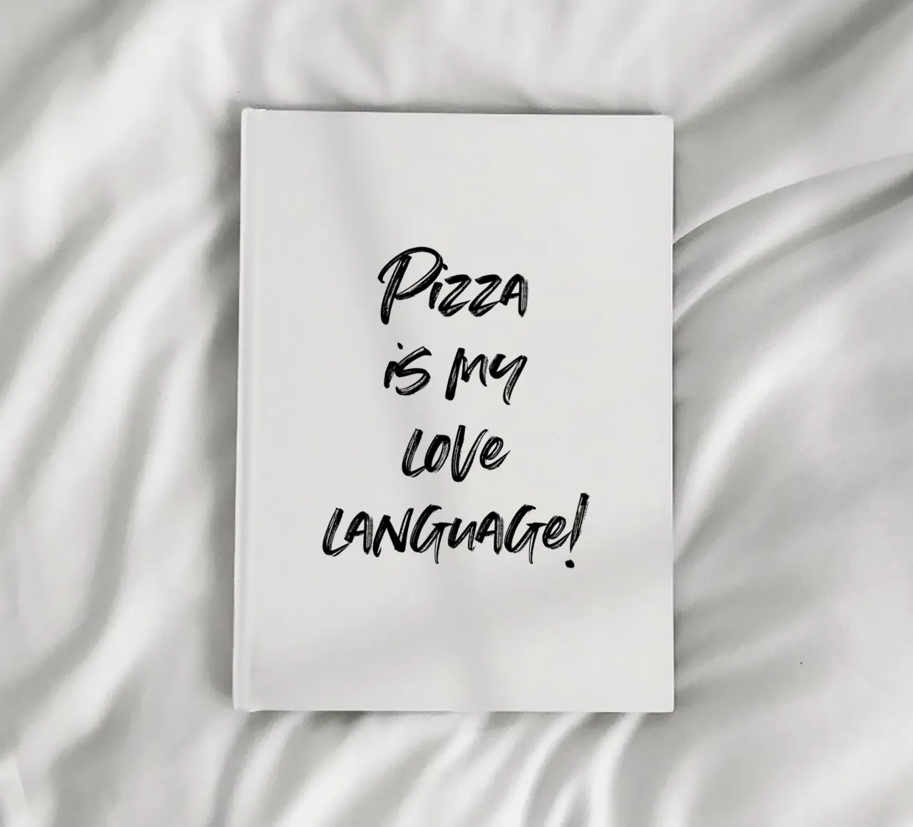 Pizza is my love language | minimalistic design diario da just typo