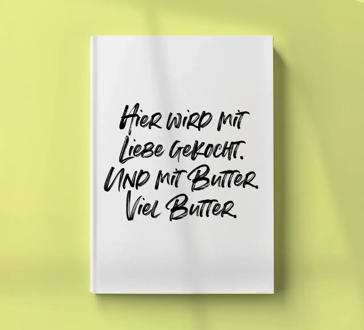 Hier wird mit Liebe gekocht. Und Butter. | minimalistic diario da just typo