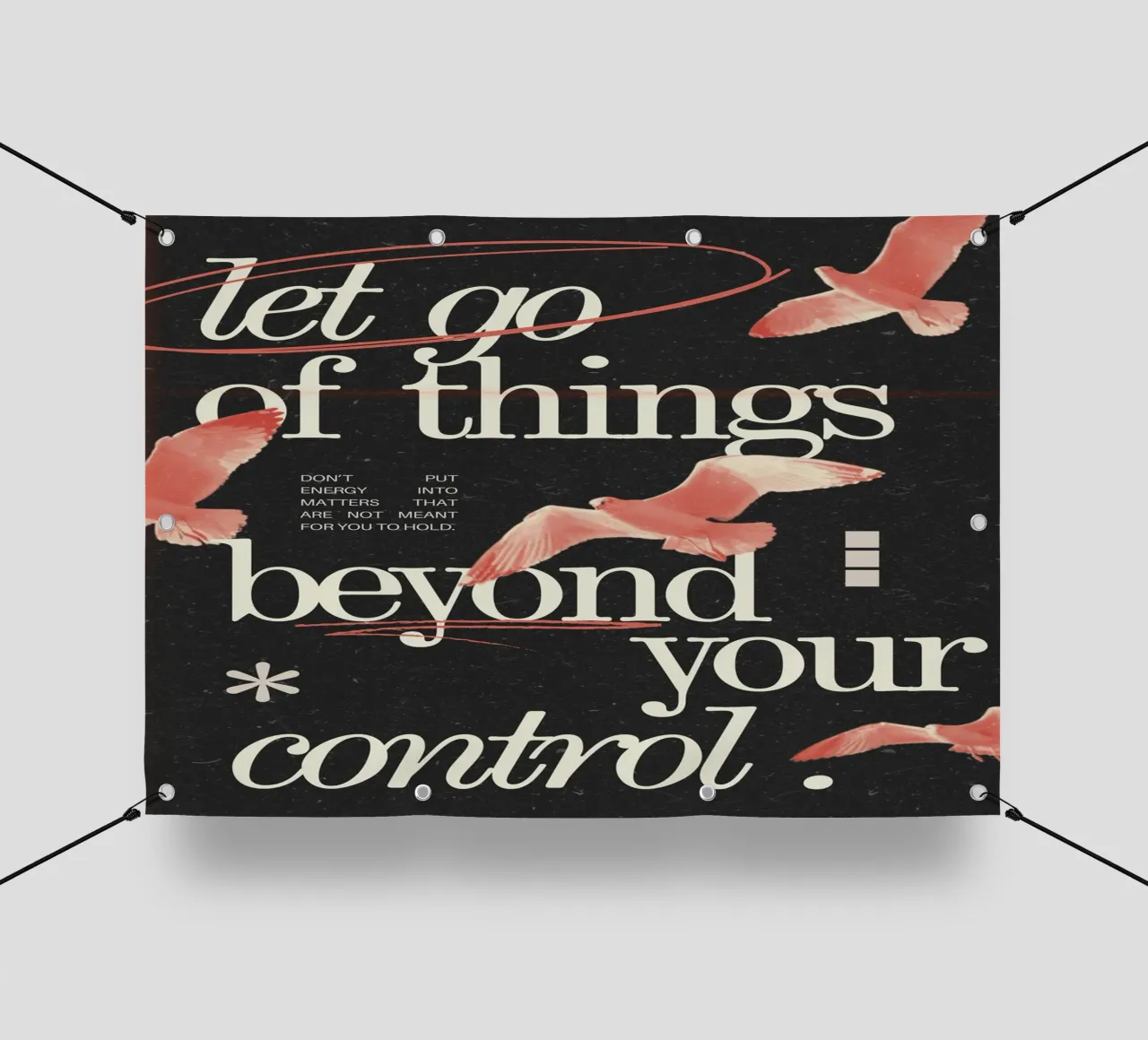 "Lasciate andare le cose che sfuggono al vostro controllo" - Motivational Avian telo in pvc da NorwesClub