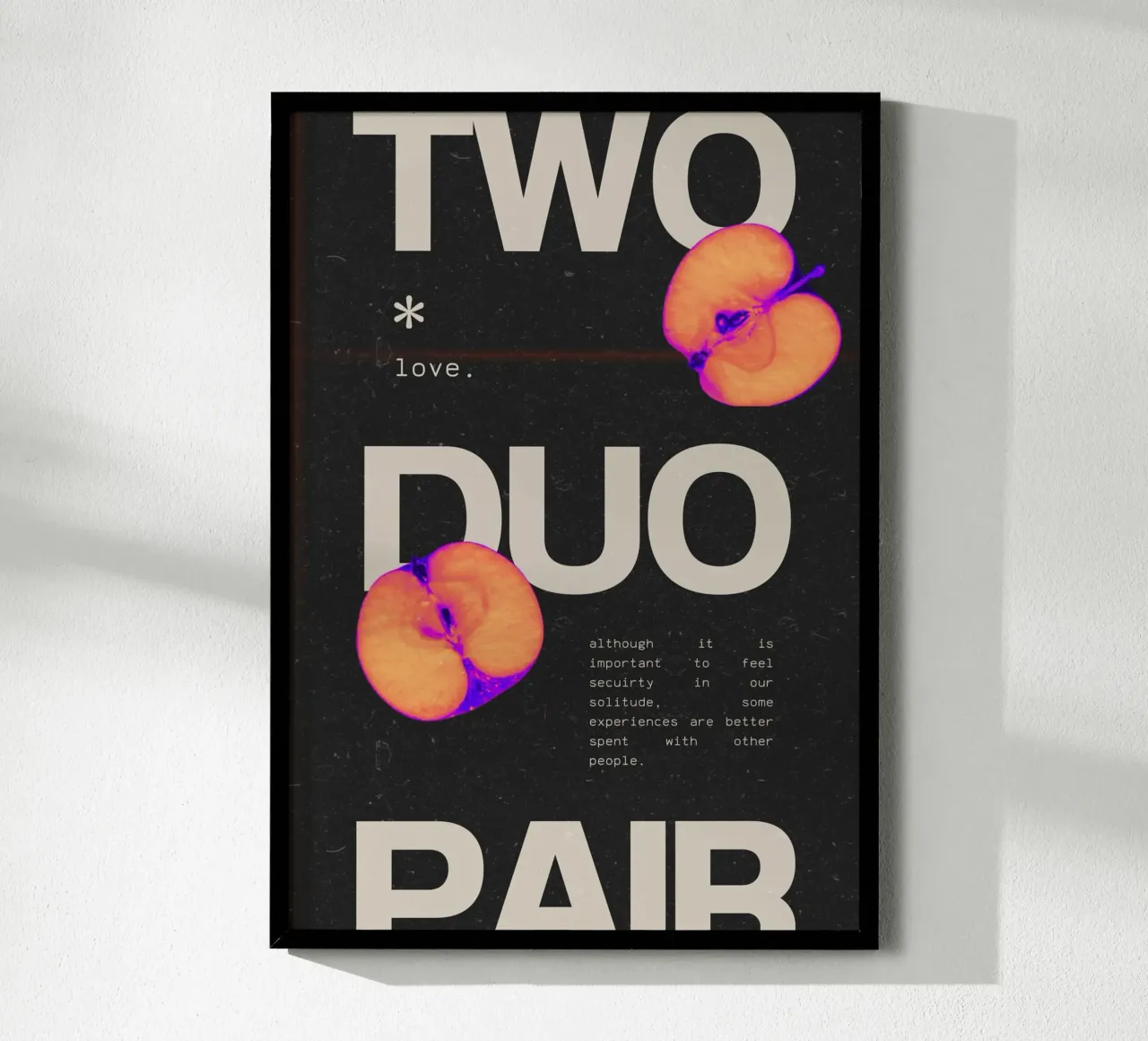 "Two Duo Pair" Amore astratto - Pop Art Fruit Typography poster con telaio in plastica da NorwesClub