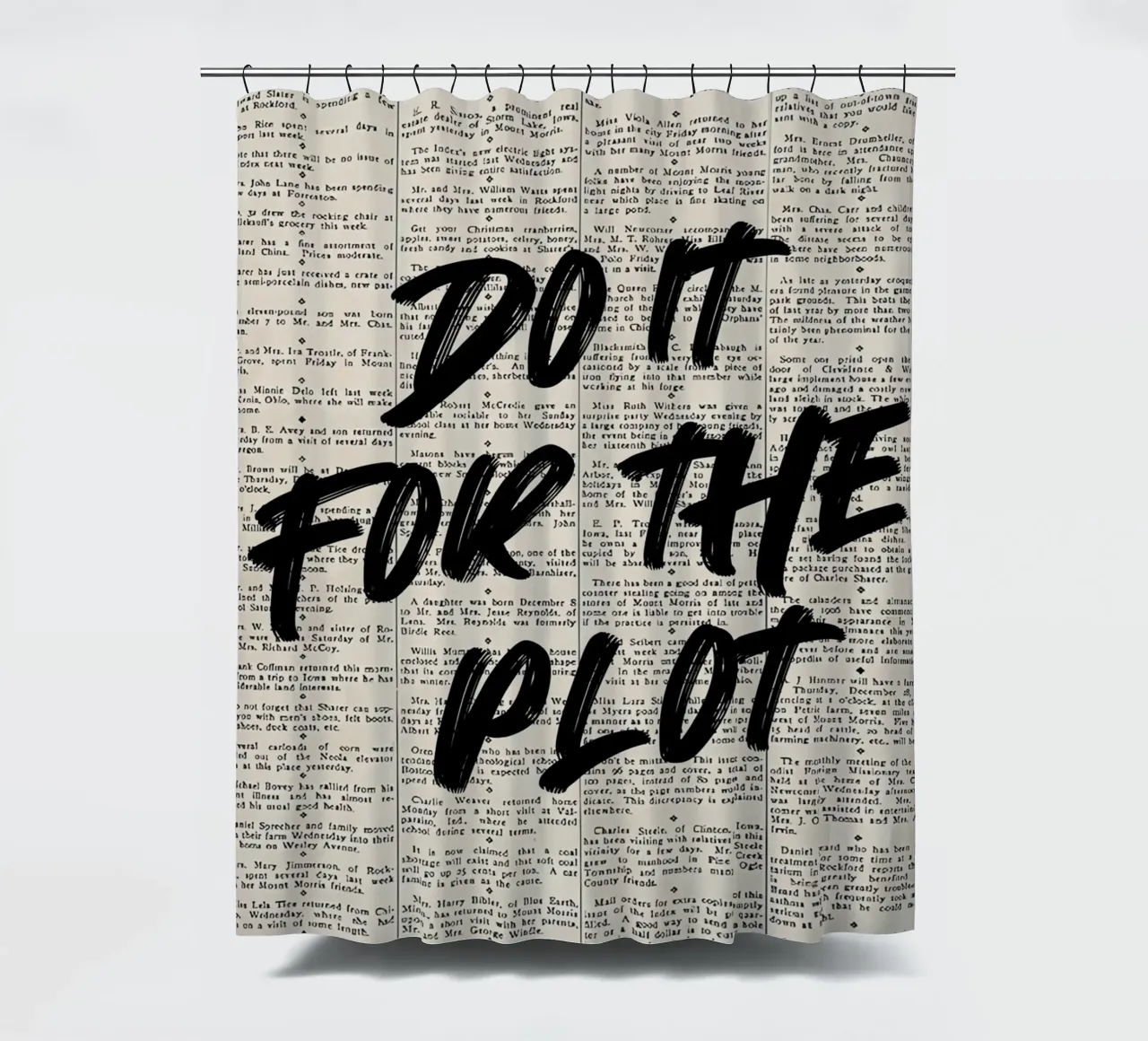 "Do It For The Plot" - Motivierende Grunge-Zeitungsgrafik Duschvorhang von NorwesClub
