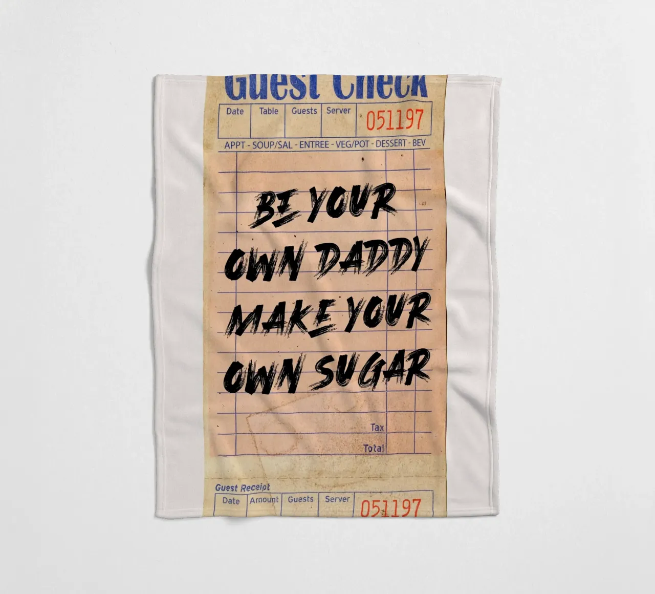 "Be Your Own Daddy Make Your Own Sugar" - Empowering Typogra fleece blanket by NorwesClub