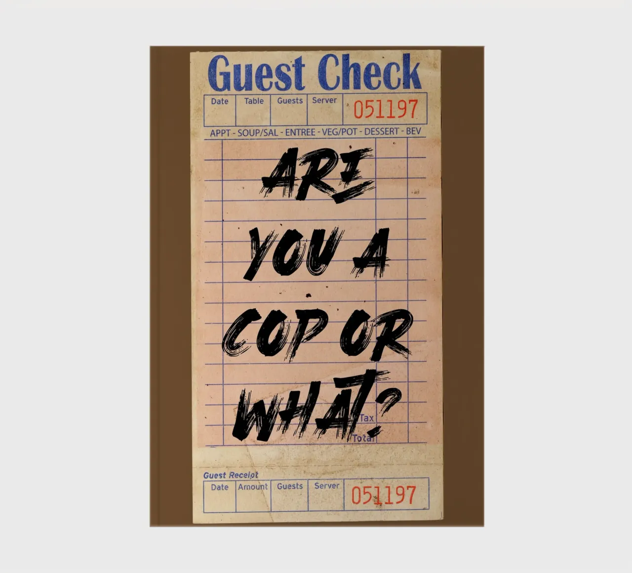 "Are You A Cop Or What?" - Provocative Typography Art notebook by NorwesClub
