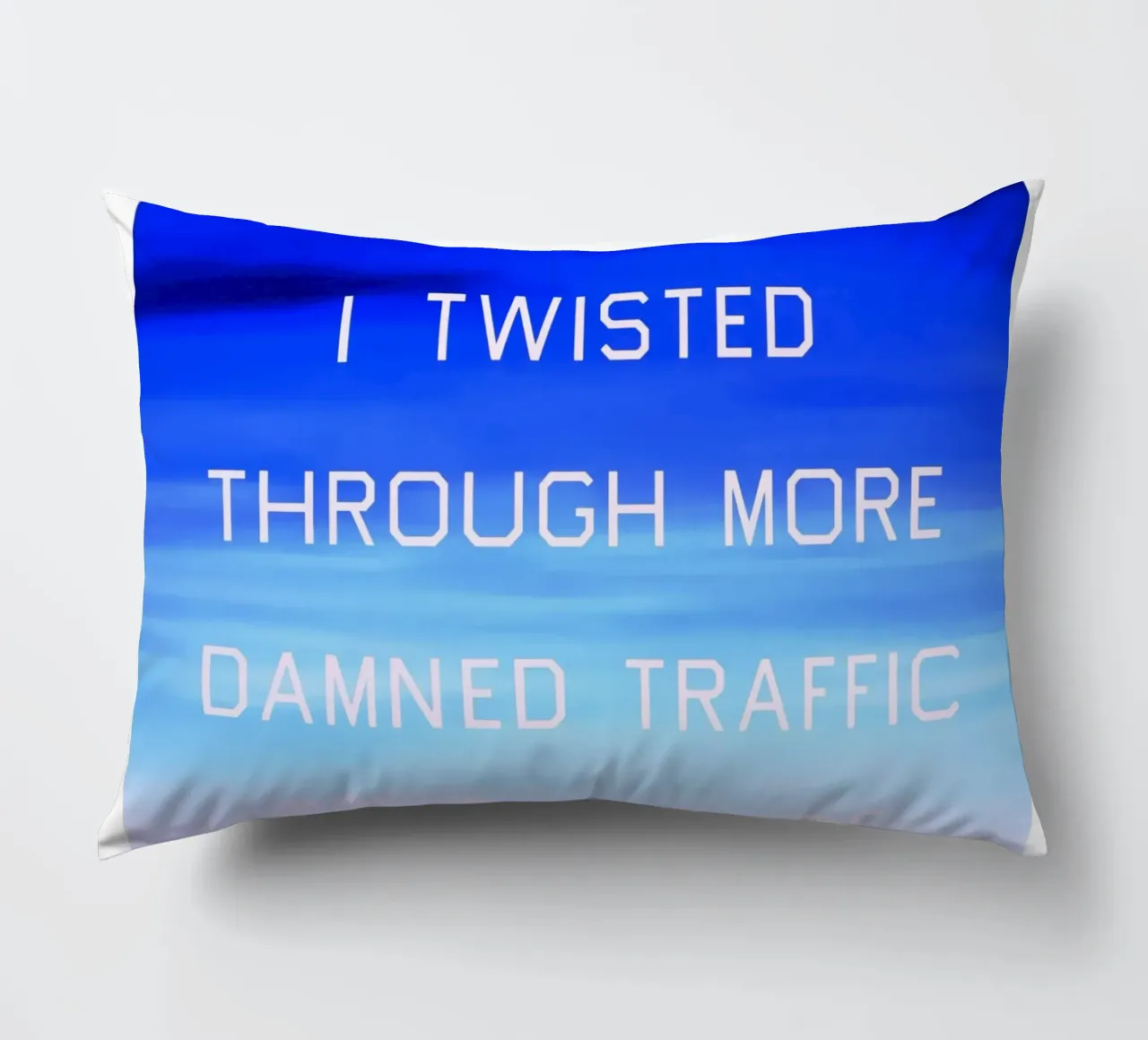 Honey…I Twisted Through More Damn Traffic To Get Here decorative cushion by Marcobarshop