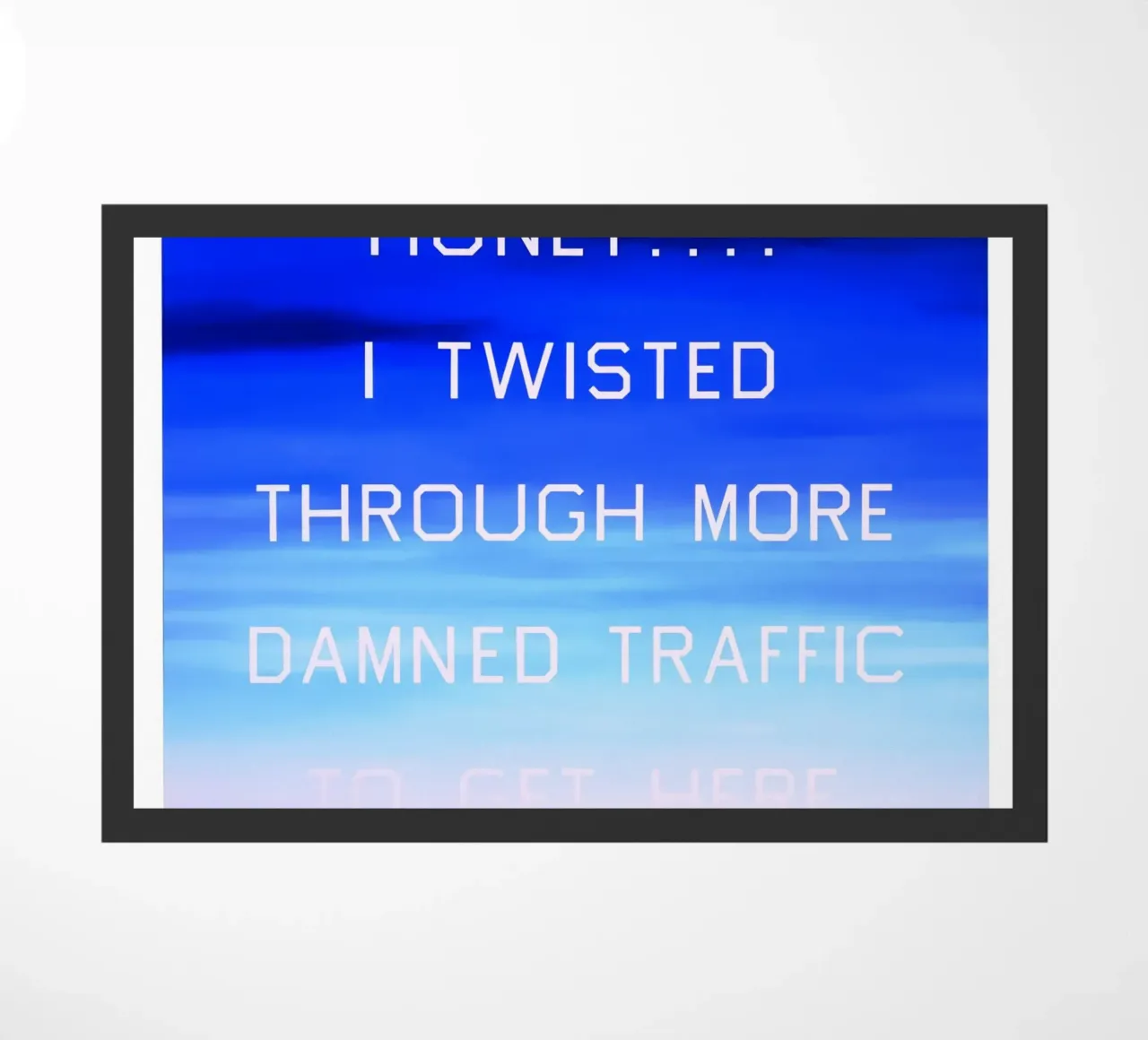 Honey…I Twisted Through More Damn Traffic To Get Here doormat by Marcobarshop