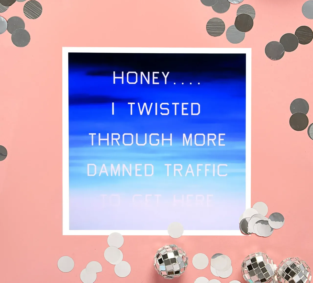 Honey…I Twisted Through More Damn Traffic To Get Here sticker by Marcobarshop