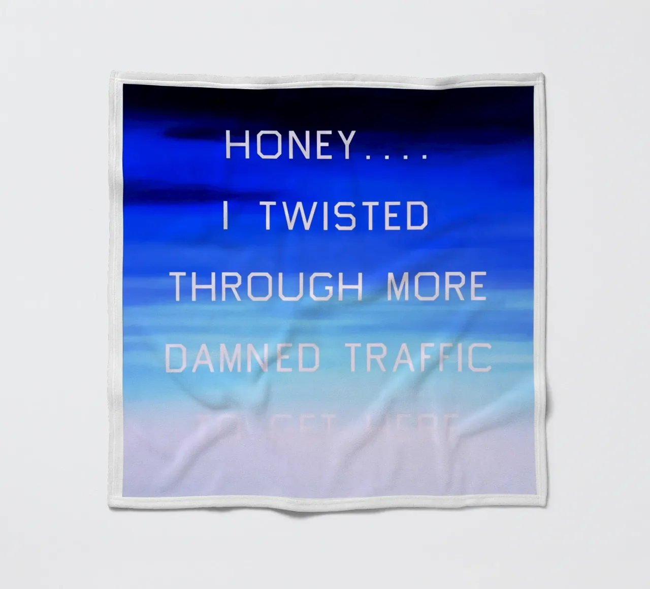 Honey…I Twisted Through More Damn Traffic To Get Here fleece blanket by Marcobarshop
