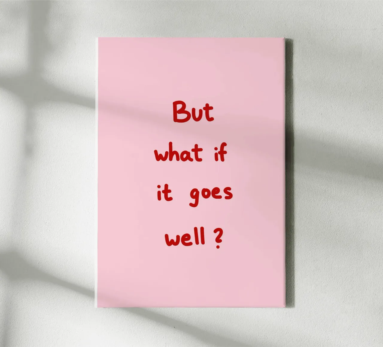 But what if it goes well? canvas by Carolin Vonhoff