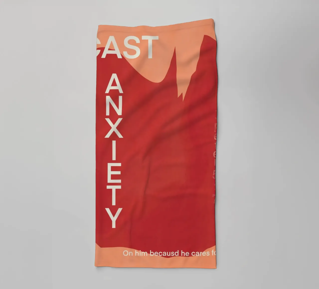 Cast all your anxiety towel by Little Dean