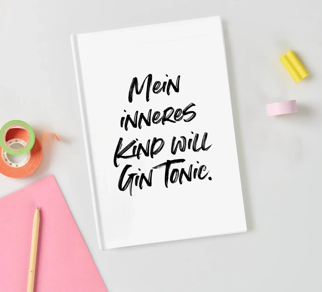 Mein inneres Kind will Gin Tonic. | minimalistic design notebook by just typo