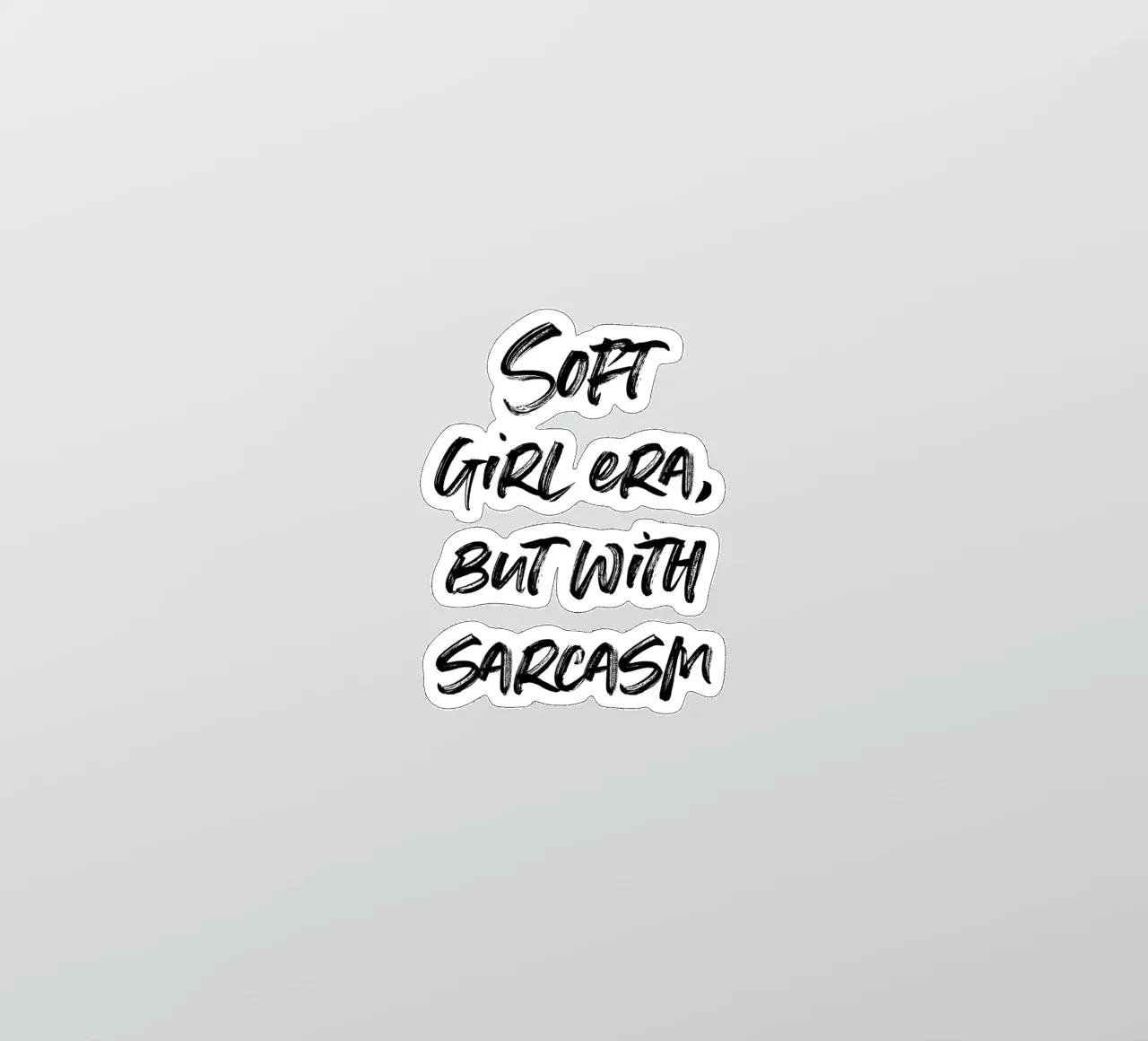 Soft girl era, but with sarcasm | minimalistic design Sticker von just typo