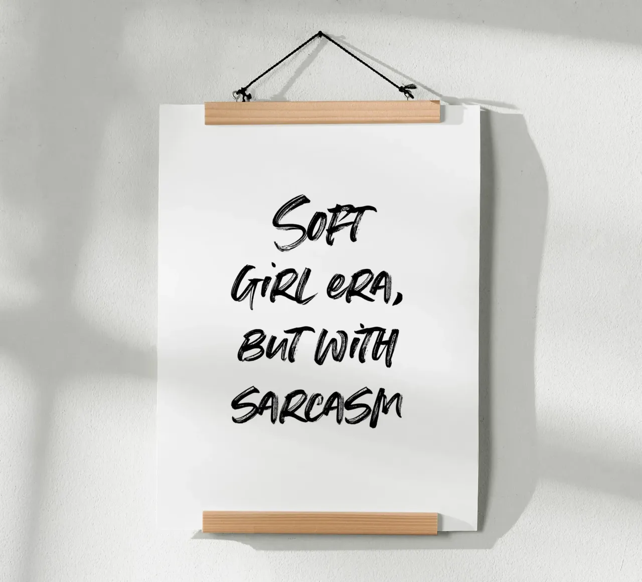 Soft girl era, but with sarcasm | minimalistic design poster da just typo
