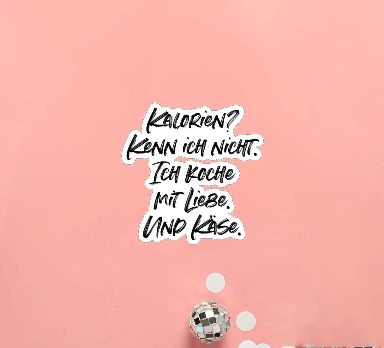 Kalorien? Kenne ich nicht. | minimalistic design adesivo da just typo
