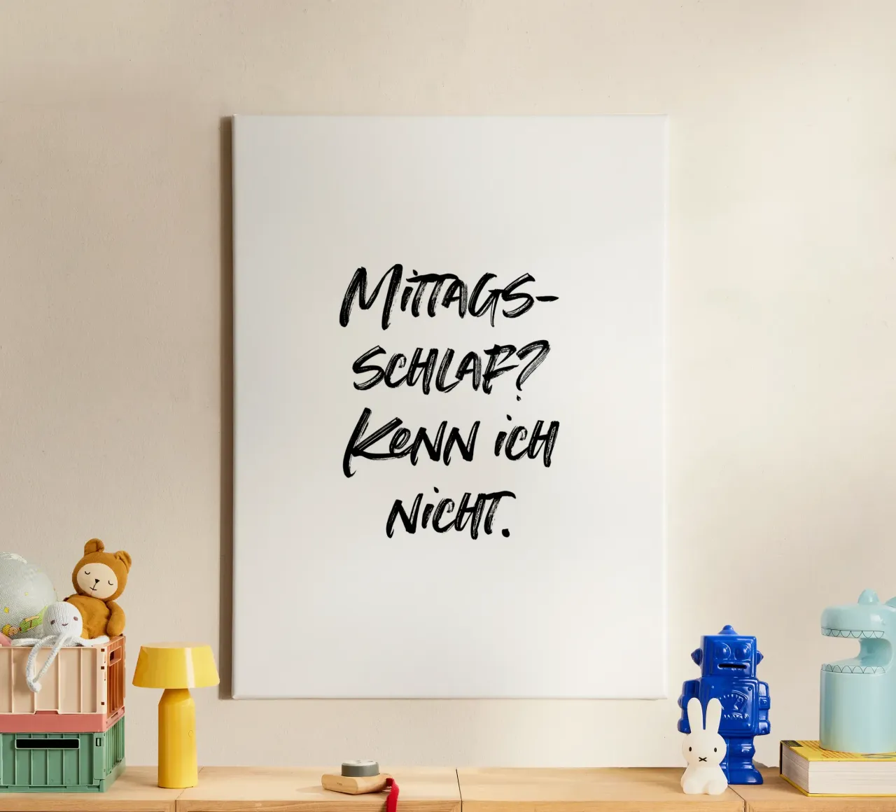 Mittagsschlaf? Kenn ich nicht. | Kinderzimmer canvas by just typo