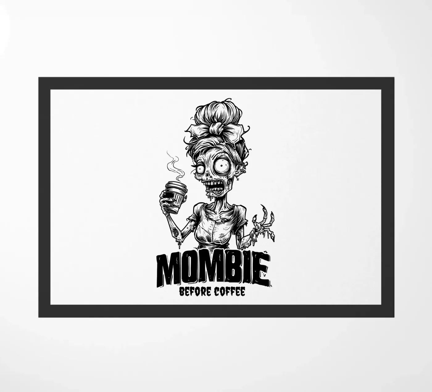 MOMBIE before coffee deurmat van erdengut
