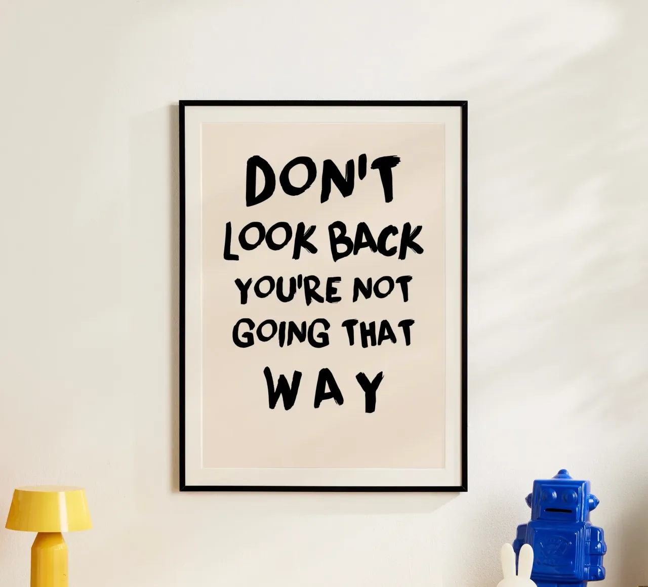 Don't Look Back - Empowering Typography Print hahnemühle by NorwesClub